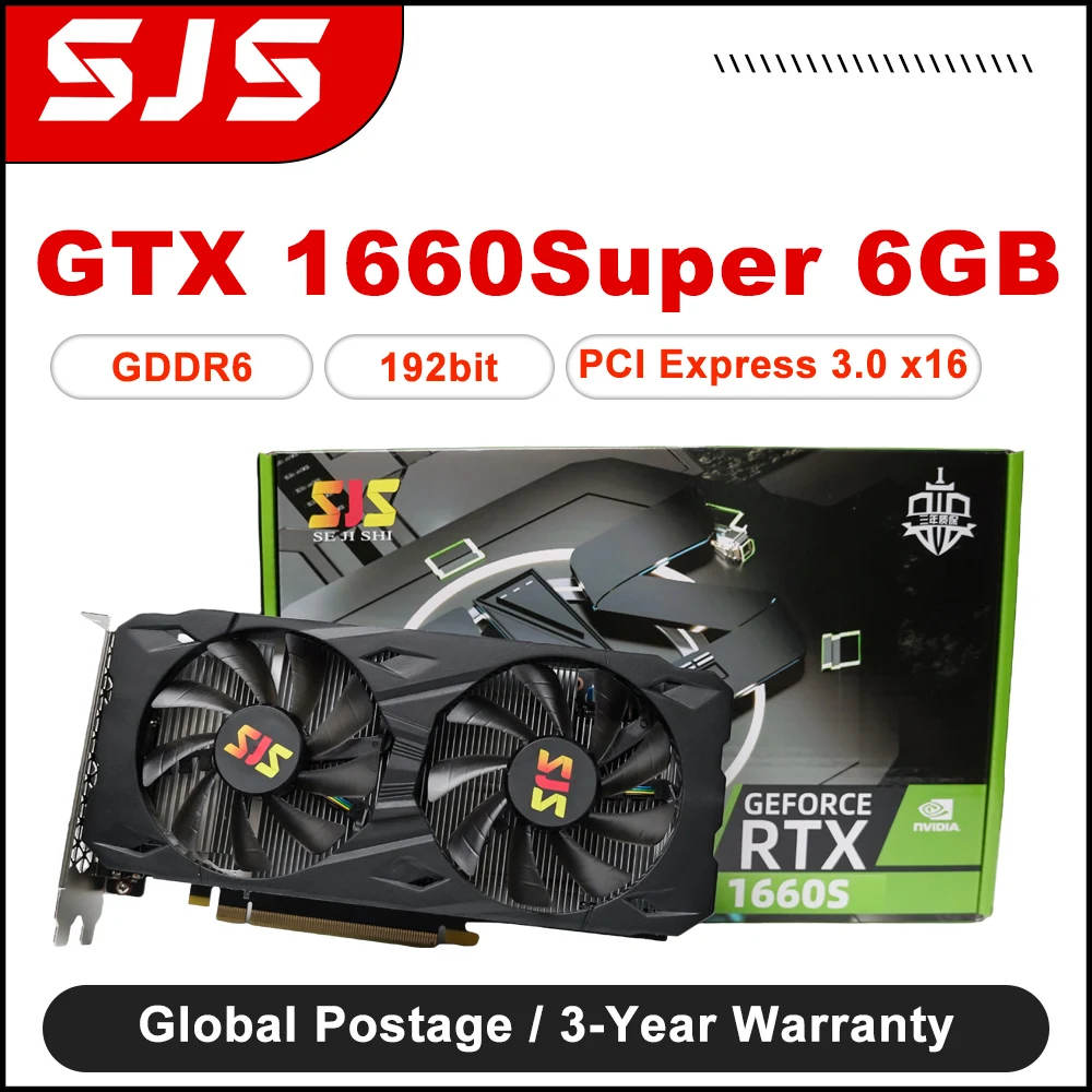 SJS GTX1660 Super 6GB GTX 1660 S Super Gaming Graphics Card Video Card NVIDIA GPU GeForce GTX 1660 SUPER 6G placa de vídeo