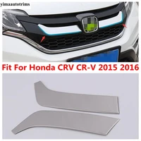 2pcs car front middle grill grille strip decor cover trim for honda crv cr v 2015 2016 stainless steel accessories exterior kit