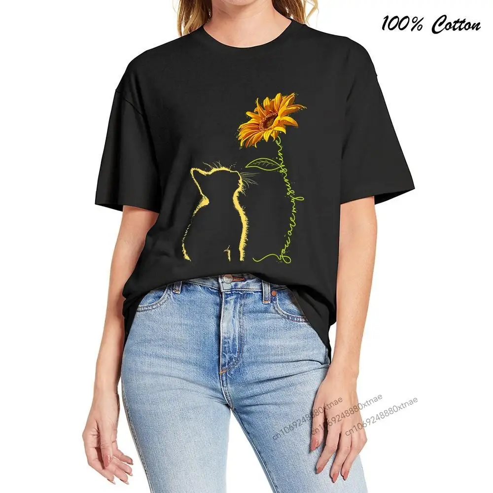 

100% Cotton Funny Cat You Are My Sunshine Gifts Women Novelty T-Shirt EU Size Oversized Tee Casual Humor Cats Soft Streetwear