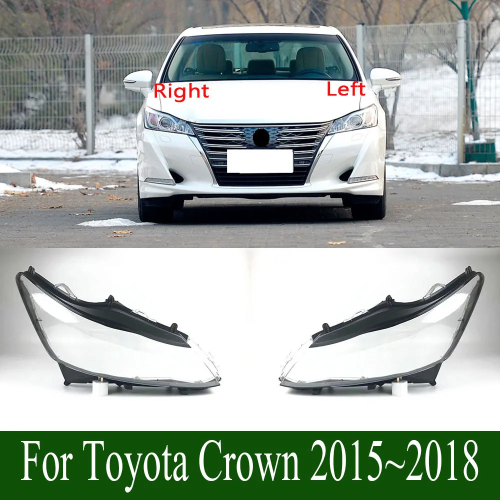 For Toyota Crown 2015~2018 Headlamp Transparent Cover Lampshade Headlight Shell Lens Replace The Original Lampshade Plexiglass