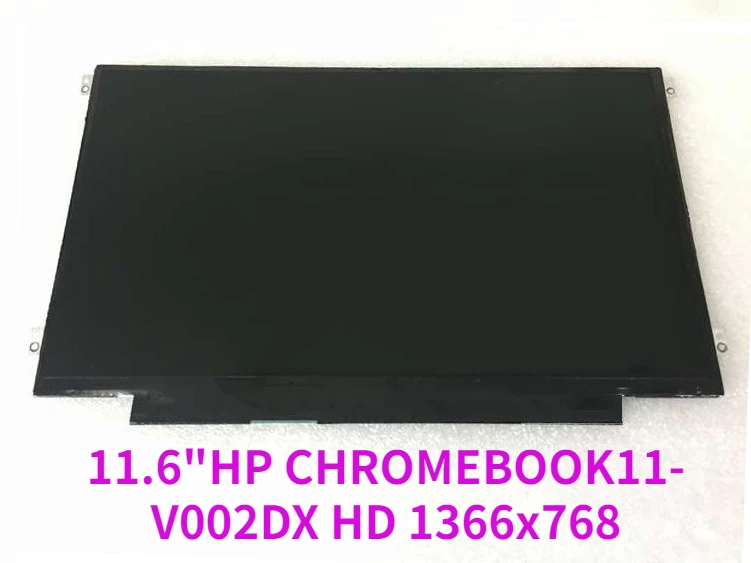 ЖК-светодиодный 11 6 дюйма для HP CHROMEBOOK 11-V002DX новый HD 1366x768