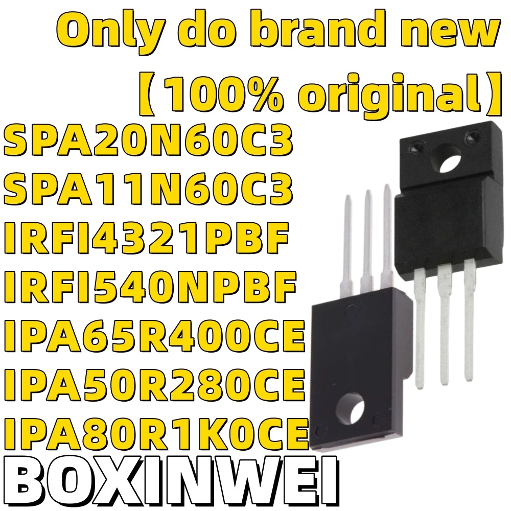 100% новый импортный оригинальный SPA20N60C3 SPA11N60C3 IPA65R400CE IPA50R280CE IRFI540NPBF IRFI4321PBF IPA80R1K0CE