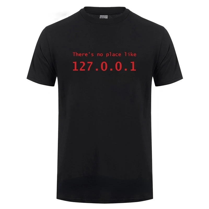 Männer Programmierer Geek T-Shirt Lustige IP-Adresse Tops Es gibt keinen Ort wie 127.0.0.1 Computer Comedy Tee Freund Geburtstagsgeschenk – Detail 6