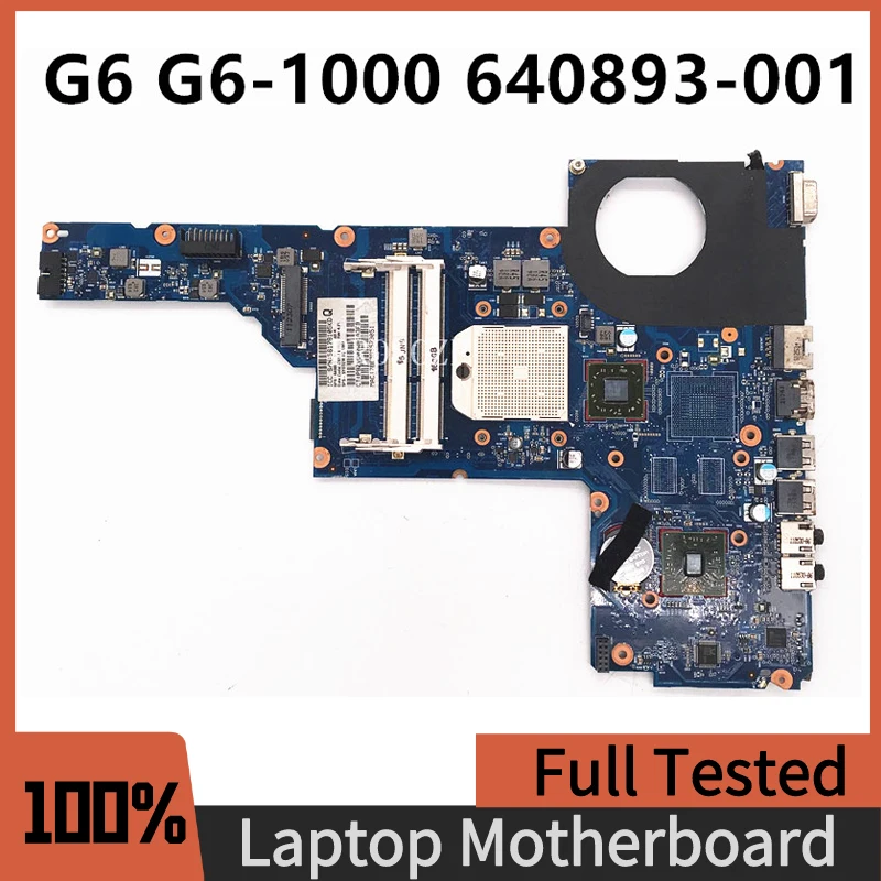 640893-001 640893-501 640893-601 High Quality For HP Pavilion G6 G6-1000 Laptop Motherboard 6050A2412601-MB-A02 100% Full Tested