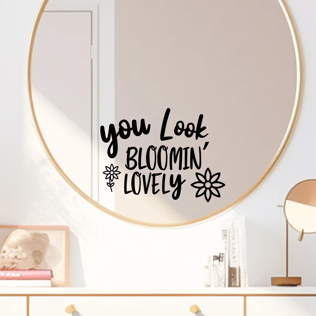 1 шт. английские &quotyou Look Bloomin Lovely" милые текстовые настенные зеркальные наклейки