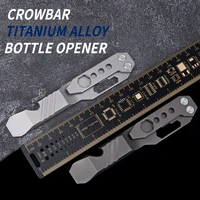 crowbar titanium alloy crowbar tool bottle opener pry screw outdoor tactical portable tool tactical edc