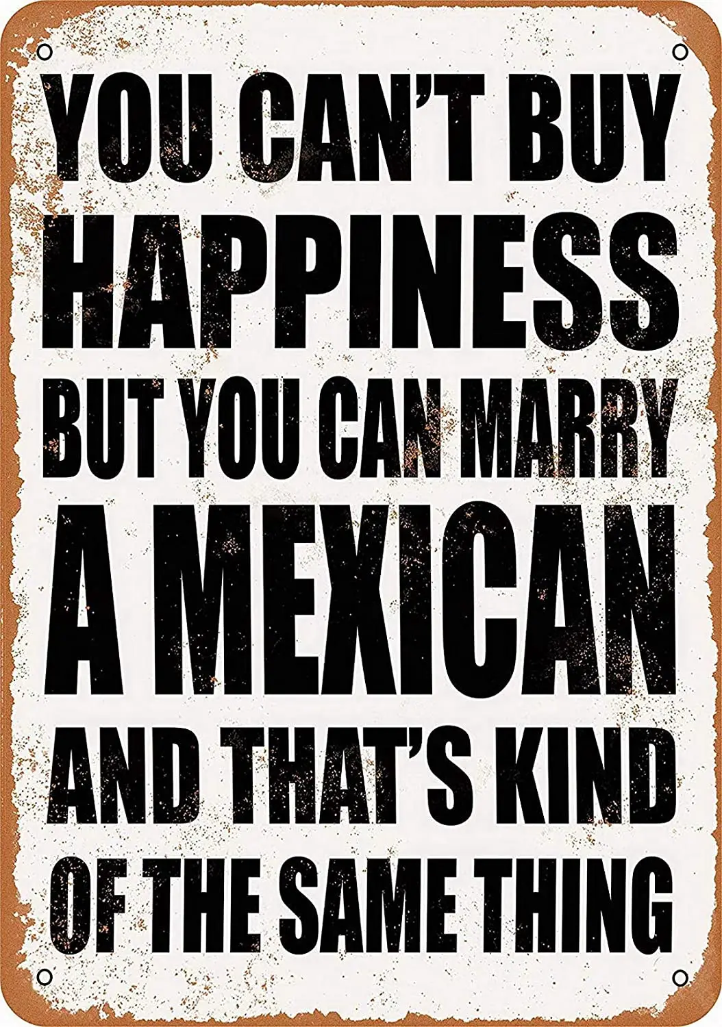 

Металлический знак-вы не можете купить счастье, но вы можете свадебить мексиканский винтажный стиль, жестяной знак, Настенный декор, искусс...