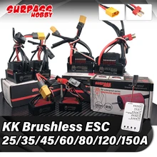 Surpass Hobby KK Waterproof Brushless ESC 150A 120A 80A 60A 25A 35A 45A XT60 for 1/5 1/8 1/10 1/12 1/18 RC Car Boat Tank Truck