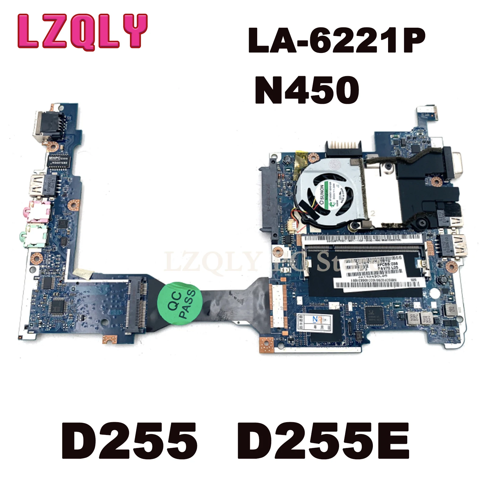 

LZQLY For Acer Aspire One D255 D255E MBSDF02001 MB.SDF02.001 PAV70 LA-6221P Laptop Motherboard Atom N450 1.6GHz Main Board