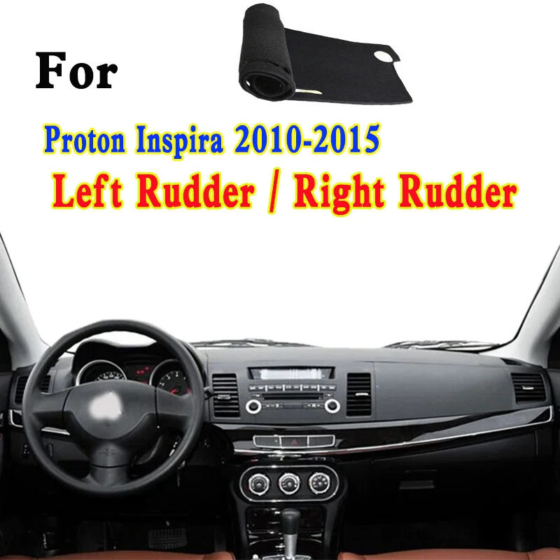 

For Proton Inspira Mk1 P 2010-2015 Accessories Dashmat Dashboard Cover Instrument Panel Insulation Sunscreen Protective Pad