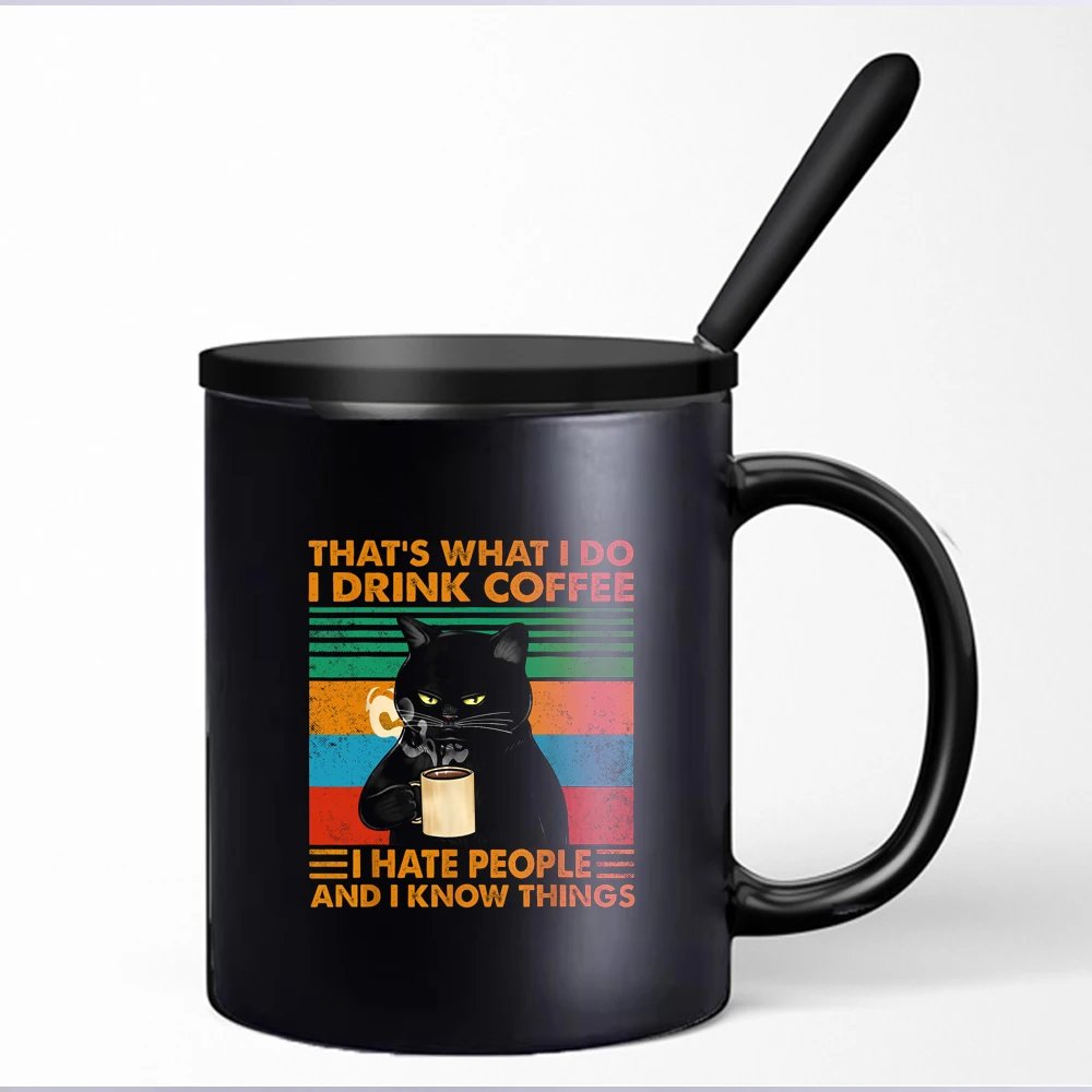

I drink coffee i hate people funny cat black Ceramic Mug Creative Milk Tea Coffee mug with lid spoon Friends Birthday Gifts