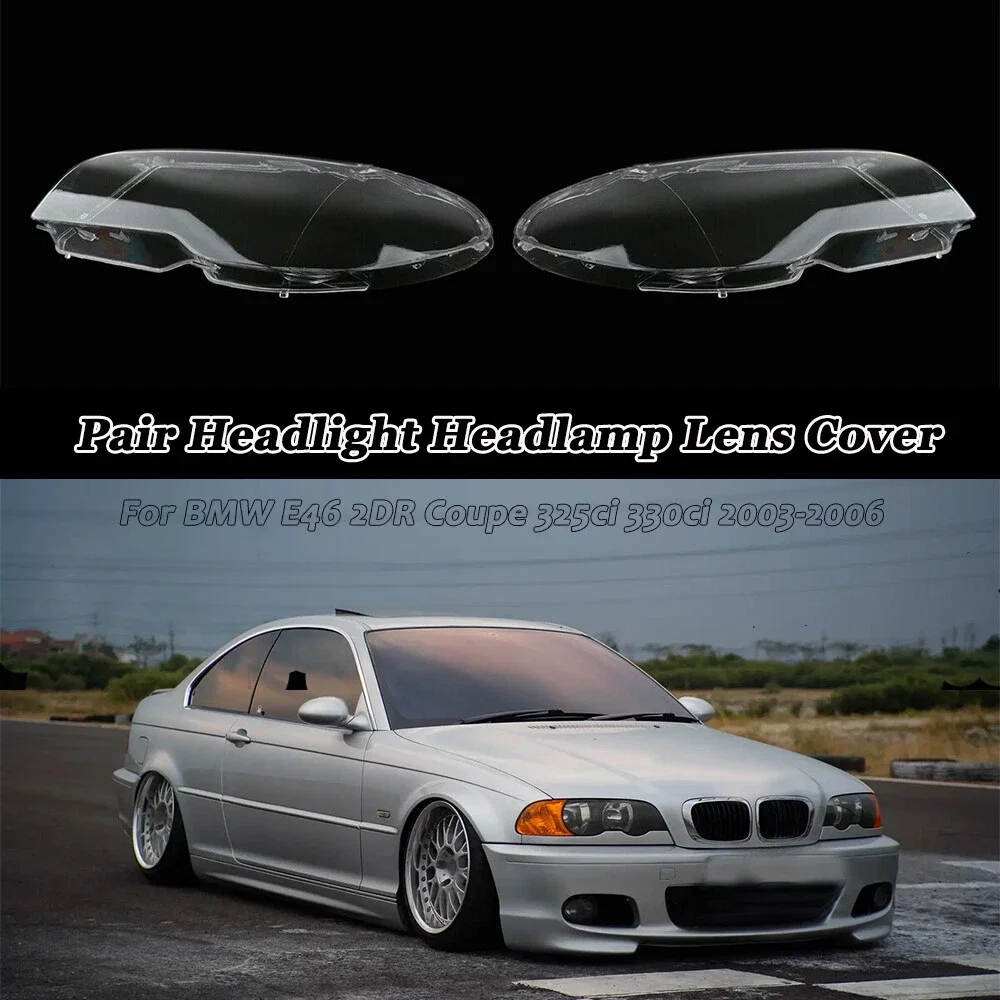Фото Левая и правая передние фары (крышки/линзы) для BMW E46 2-дверное купе 325ci 330ci 2004-2006, автомобильные аксессуары №1