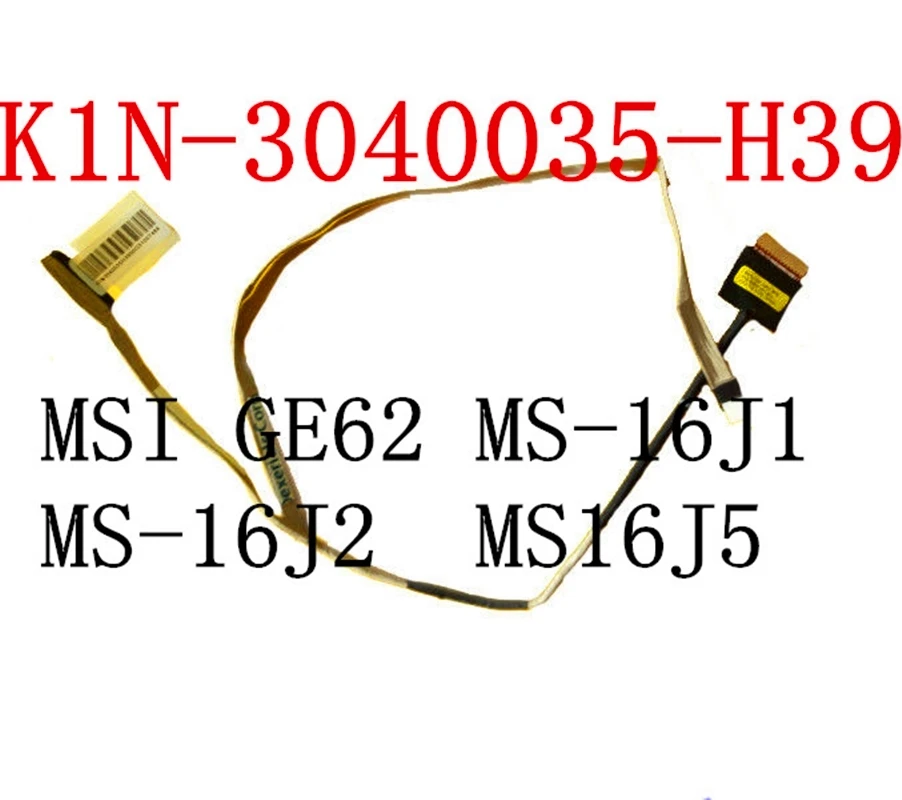 Lcd LVDS EDP кабель для Msi MS-16J2 GE62 MS-16J1 MS-16J5 EDP кабель 30pin K1N-3040035-H39