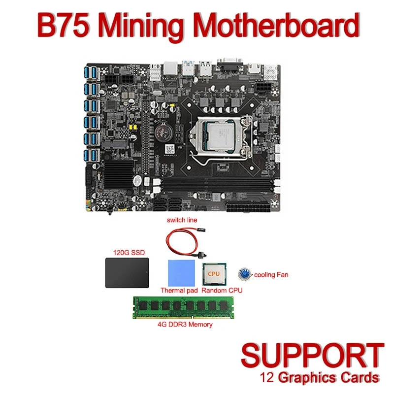 

HOT-B75 USB-BTC Mining Motherboard CPU+4G DDR3 Memory+120G SSD+Cooling Fan+Thermal Pad+Switch Cable LGA1155 DDR3 MSATA ETH