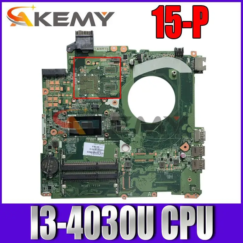 

For HP Pavillion 15-P SR1EN I3-4030U 15' Inch Notebook Mainboard DAY11AMB6E0 Laptop Motherboard