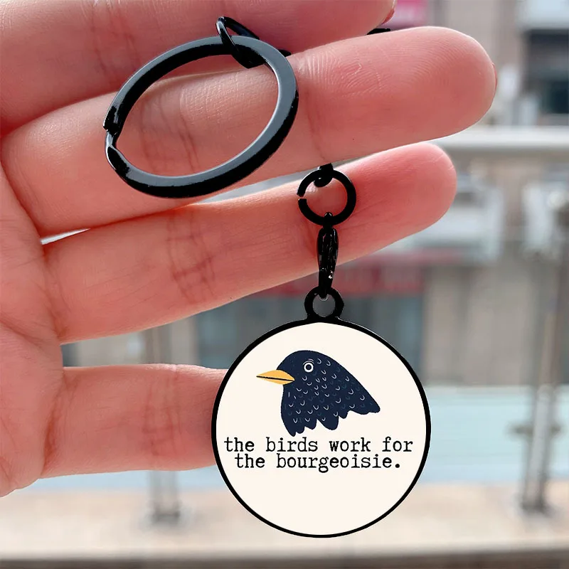 

Fashion The Birds Work for the Bourgeoisie Cool Key Tag Motorcycles Cars Backpack Chaveiro Keychain For Friends Key Ring Gifts