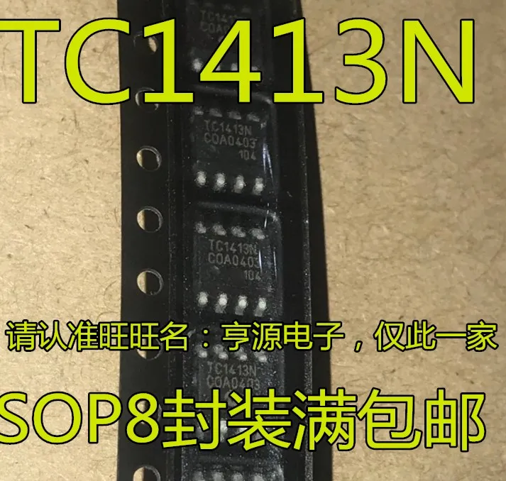 

10 шт. Оригинальный Новый TC1413EOA TC1413N TC1413NE TC1413NEOA TC1413NCOA SOP8