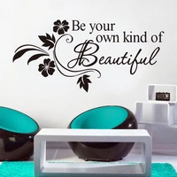 be your own kind of beautiful quote wall decals vinyl art home decor room bedroom flowers decals modern design wallpaper s556