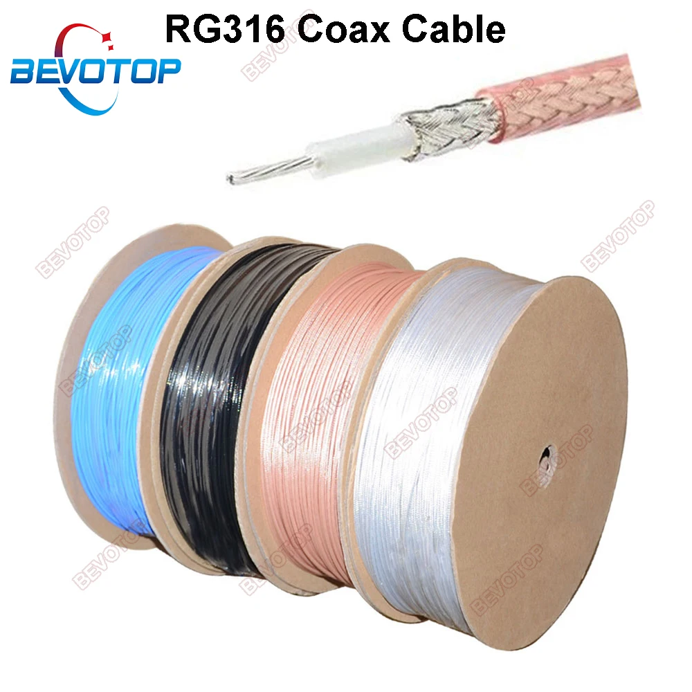 

100M 500M Blue/White/Black/Brown RG316/RG316D Coax Cable 50 Ohm Low Loss for Crimp Connector Fast Shipping High Quality BEVOTOP