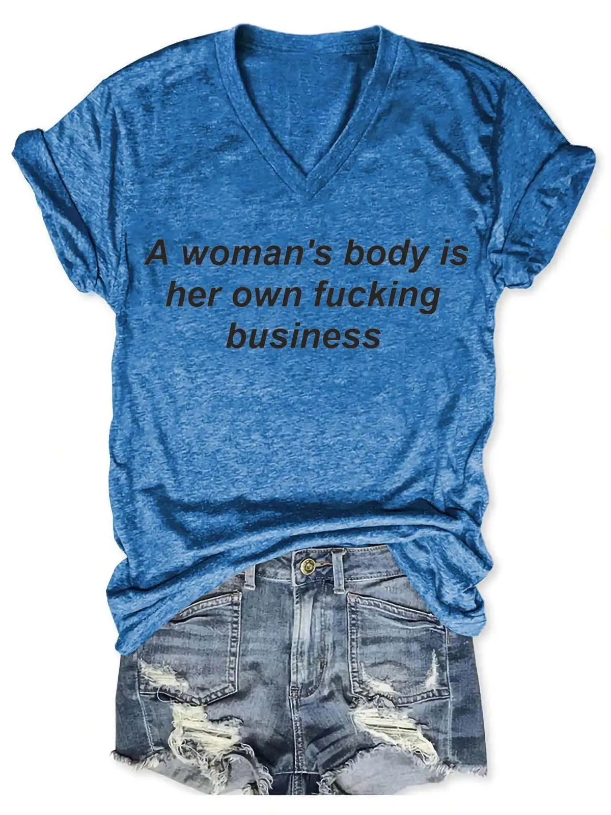 Lovessales Womens A Womans Body Is Her Own F Business V-Neck Short Sleeve 100% Cotton T-shirt