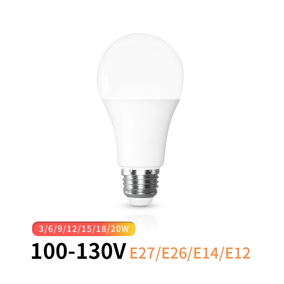 Лампа для внутреннего освещения, 100 130 в, E27, E26, E14, E12, 3 Вт, 6 Вт, 9 Вт, 12 Вт, 15 Вт, 18 Вт, 20 Вт