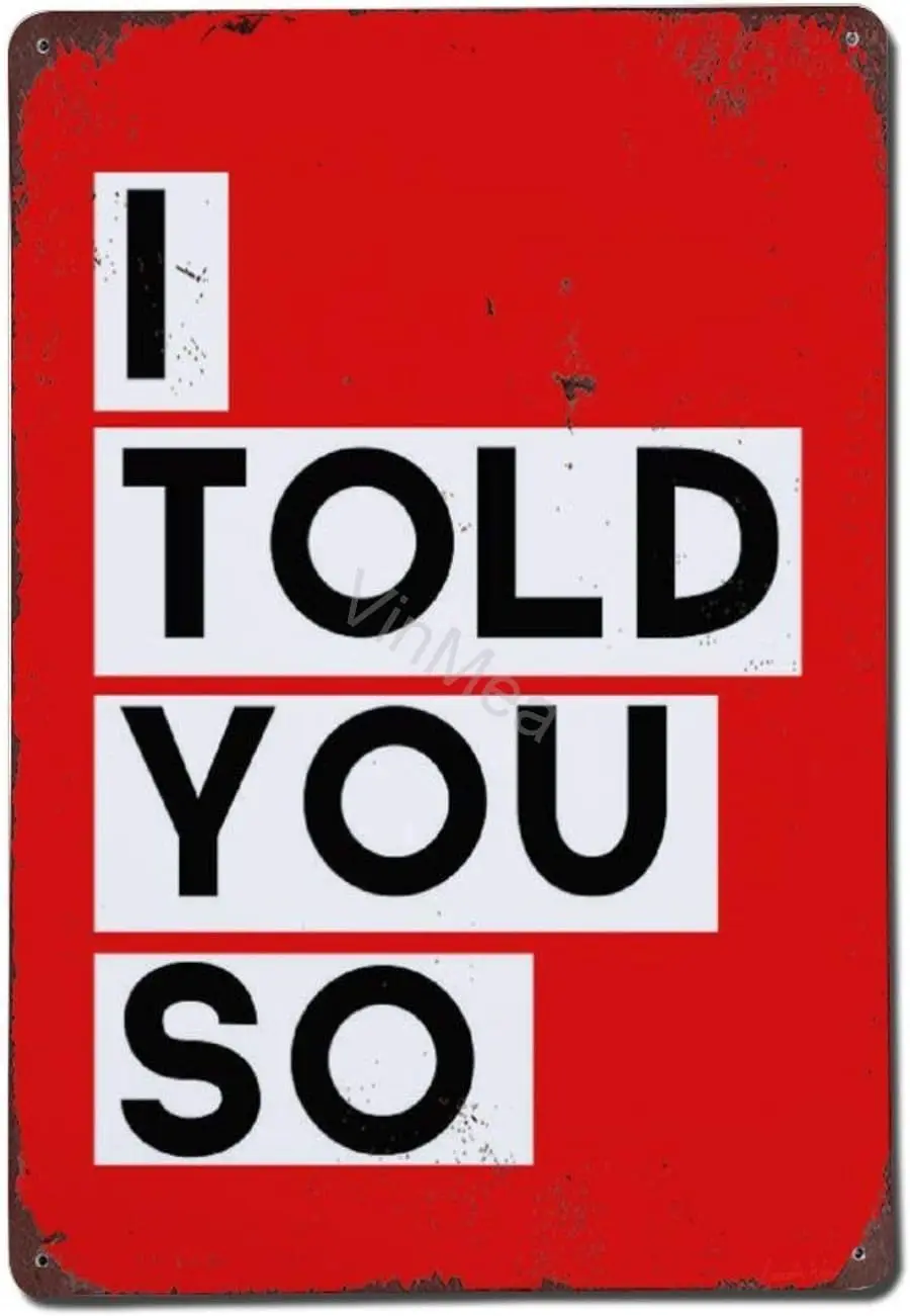 Vntge Decortve Metl Sgns ld You So Tn Sgn Wll Декор 8 12 nches