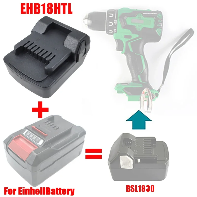 Адаптер EHB18HTL для литий-ионной батареи Einhell 18 В для Hitachi, литиевой батареи Hikoki для электроинструментов Hitachi (art.: 3920cbaafa38d) - 3920cbaafa38d