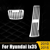 for hyundai ix35 2010 2011 2012 2013 2014 2015 aluminum alloy car foot pedal fuel accelerator brake pedal cover pad accessories