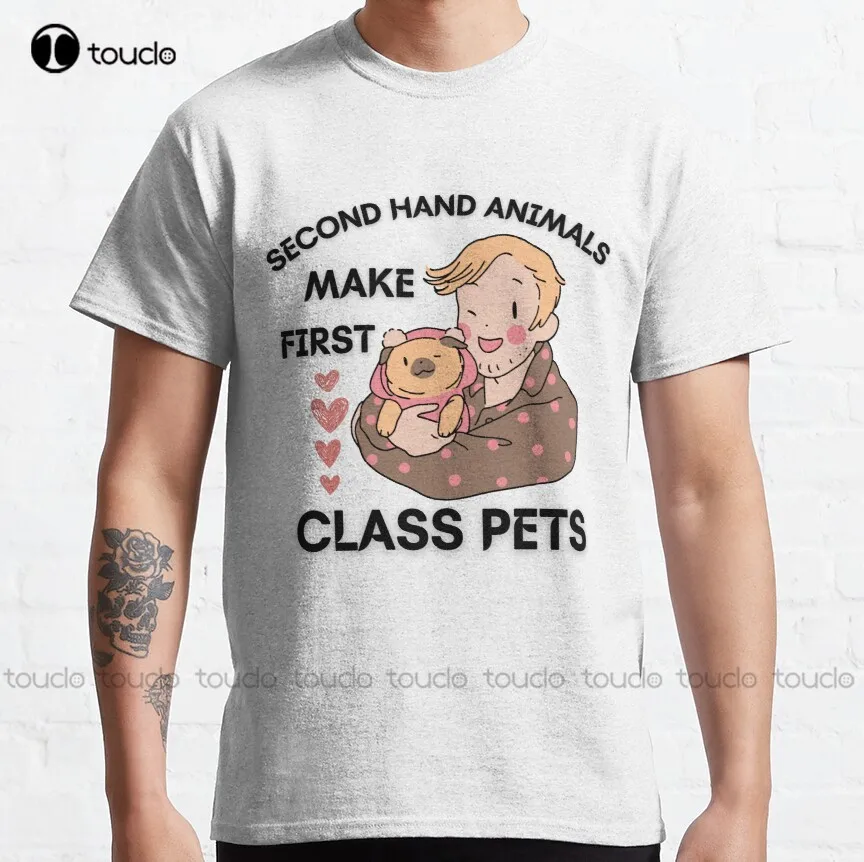 

Second Hand Animals Make First Class Pets Classic T-Shirt Hip Hop Shirts For Men Harajuku Streetwear Gd Hip Hop Xs-5Xl Unisex