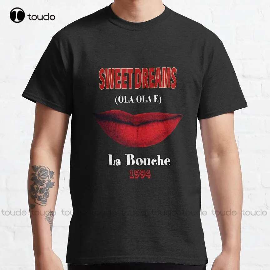 

90s dance t-shirt - La Bouche sweet dreams Classic T-Shirt Christmas Gift Digital Printing Tee Shirts Xs-5Xl Streetwear Unisex