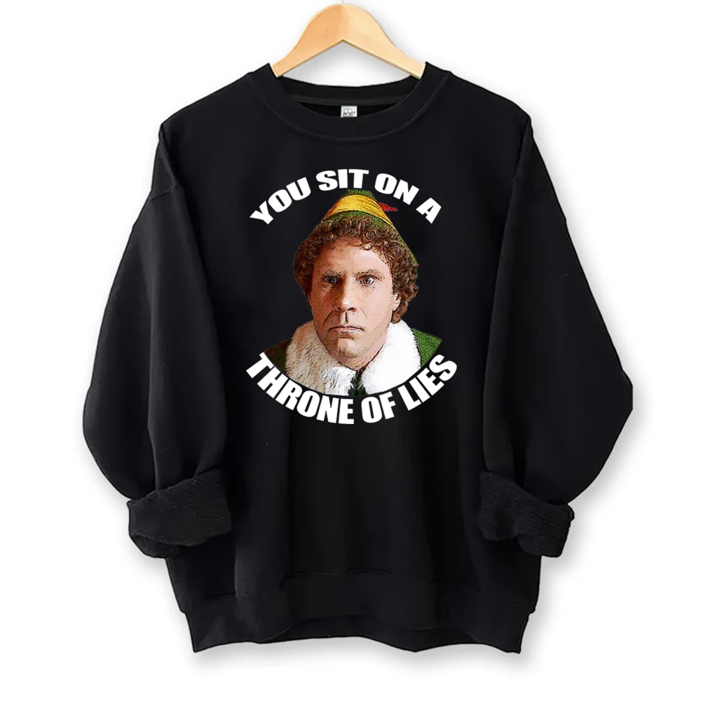 YOU SIT ON ATHRONE OF LIES Забавные новые толстовки и свитшоты Рождественский фильм Модный