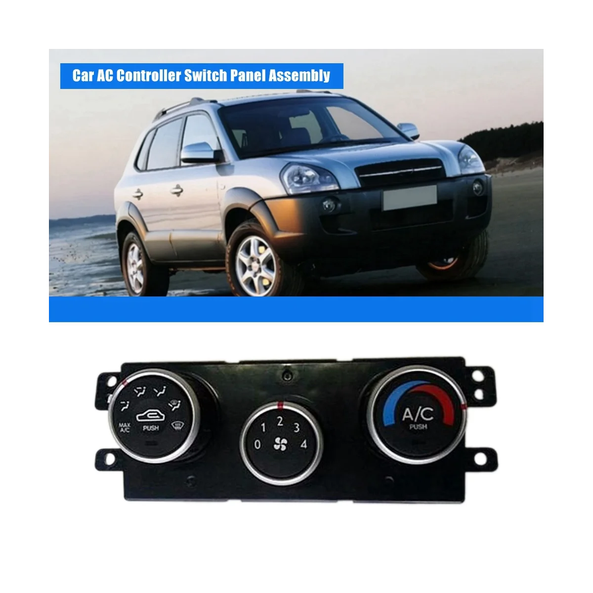 

Автомобильный A/C панель A/C ПЕРЕКЛЮЧАТЕЛЬ A/C Контроллер в сборе для Hyundai Tucson