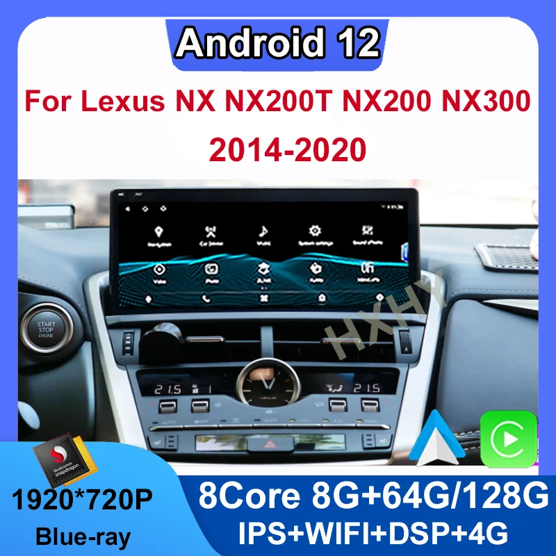 

Android 12 Qualcomm 8+128G Auto Carplay Car Dvd Player For Lexus NX NX200 NX200T 2014-2020 Navigation Multimedia Stereo