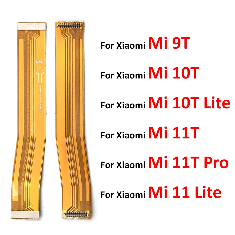 

New Mainboard Display Flex For Xiaomi Mi 9T 10T 11T Pro 11 Lite Main Board Motherboard Connector Flex Cable Replacement