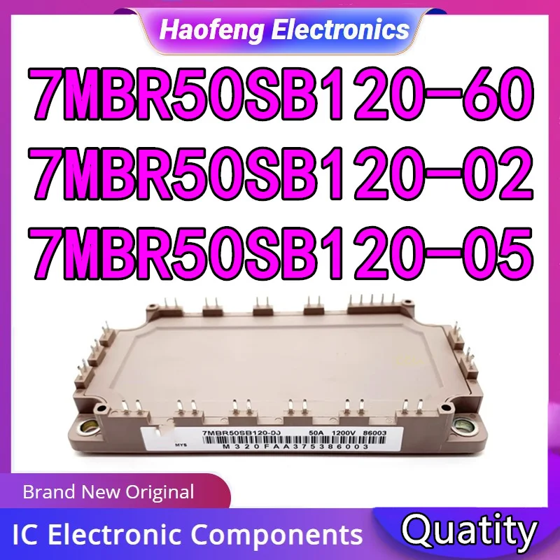 

Новые оригинальные электронные компоненты 7MBR50SB120-02 7MBR50SB120-05 7MBR50SB120-60