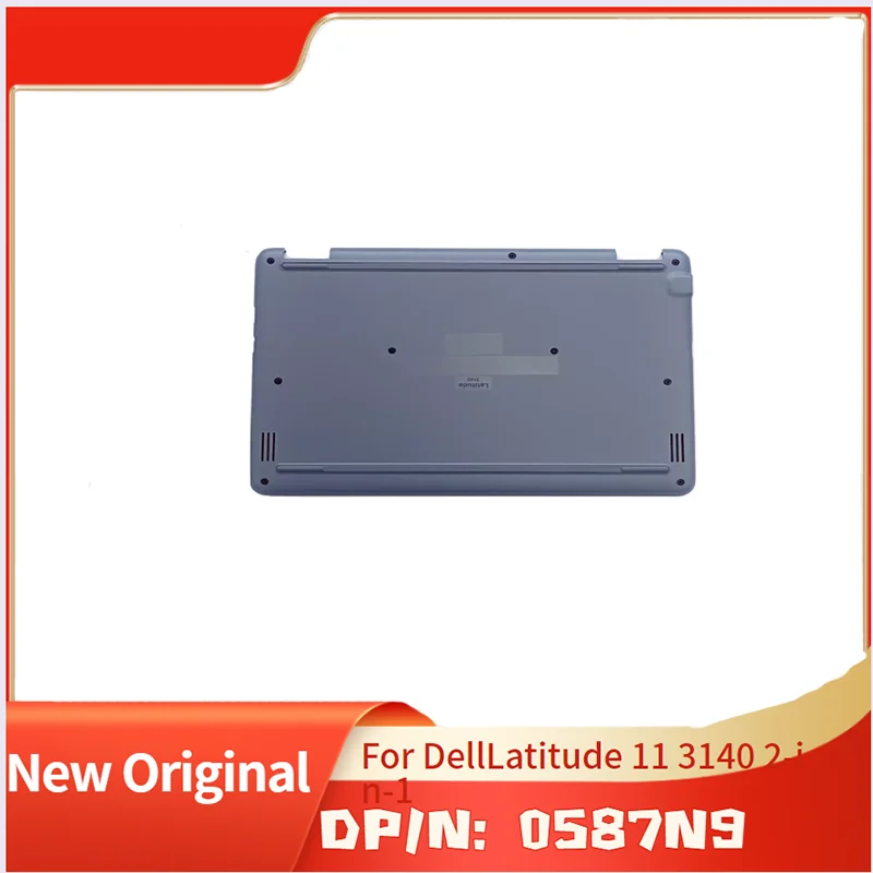 

0587N9 587N9 Gray Brand New Original Laptop Bottom Cover For Dell Latitude 11 3140 2-in-1