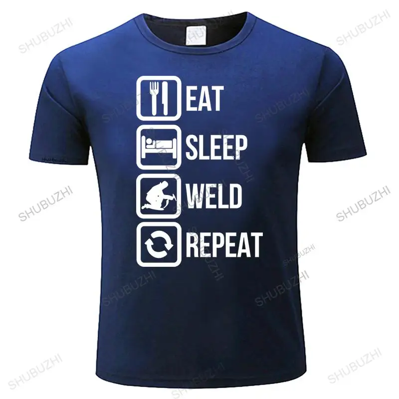 

Men Brand Clothing Cotton T-Shirt Casual T Shirt Eat Sleep Weld Repeat Welder Welding Print TShirt Summer Style Plus Size Tees