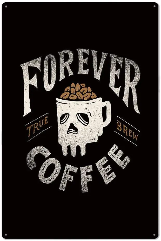 

Cool Skull Forever Coffee Novelty Parking Retro Metal Tin Sign Plaque Poster Wall Decor Art Shabby Chic Gift