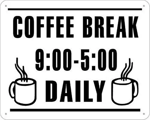 Алюминиевый настенный знак cutespree Coffee Break 9 00-5 00 металлическая Новинка 8x1 2 дюйма