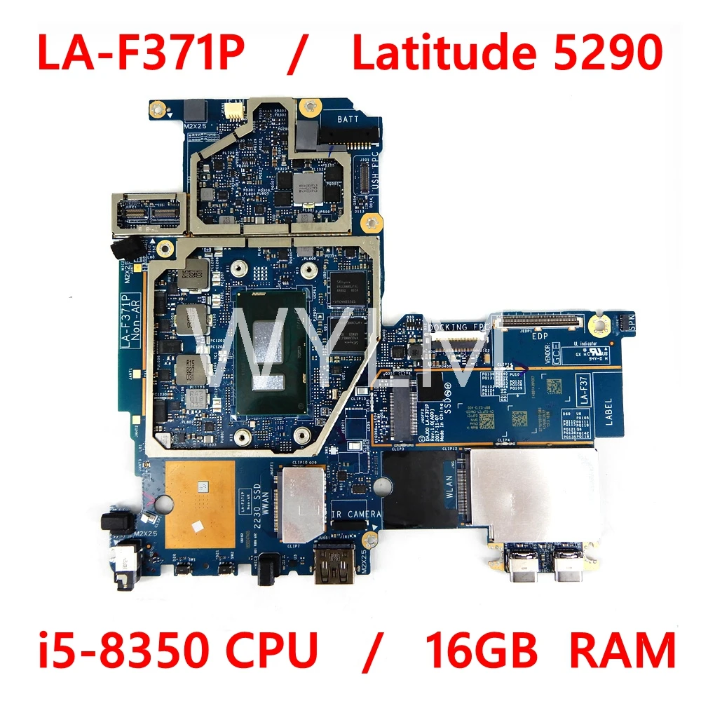 

DAJ00 LA-F371P With i5-8350CPU 16G RAM Mainboard For DELL Latitude 5290 Laptop Motherboard CN-09JVWH 9JVWH 100% working well