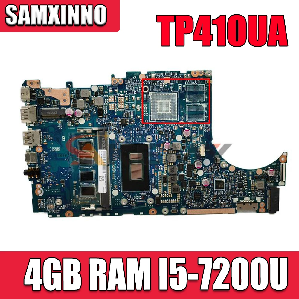 

TP410UA TP410UAR Mainboard For ASUS TP410UR TP410UF TP410U TP410UA Laotop Motherboard W/ I5-7200U 4G RAM 100% fully tested