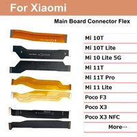 mi 10t main board connector board lcd display flex for xiaomi poco x3 nfc f3 mi 10t 11t pro 10 11 lite 5g motherboard flex cable