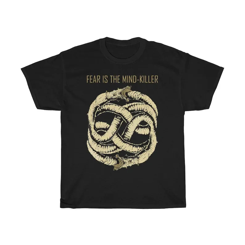 

Dune Gift Fear is The Mind Killer T-Shirt