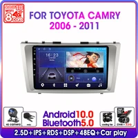 android 10 2 din car stereo audio radio for toyota camry 2006 2011 multimedia video touch screen player 4g wifi speaker mp5 dvd
