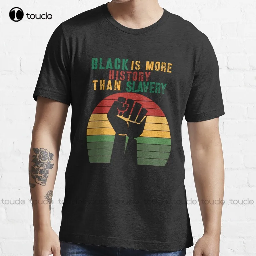 

Black History Is More Than Slavery - Black History Month T-Shirt T-Shirt Graphic T Shirts Breathable Cotton Xs-5Xl New Popular