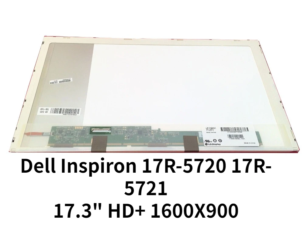 

New For Dell Inspiron 17R-5720 17R-5721 Laptop Matrix 17.3" HD+ 1600X900 LED Glossy 40 Pins LCD Screen For Dell Inspiron 17R