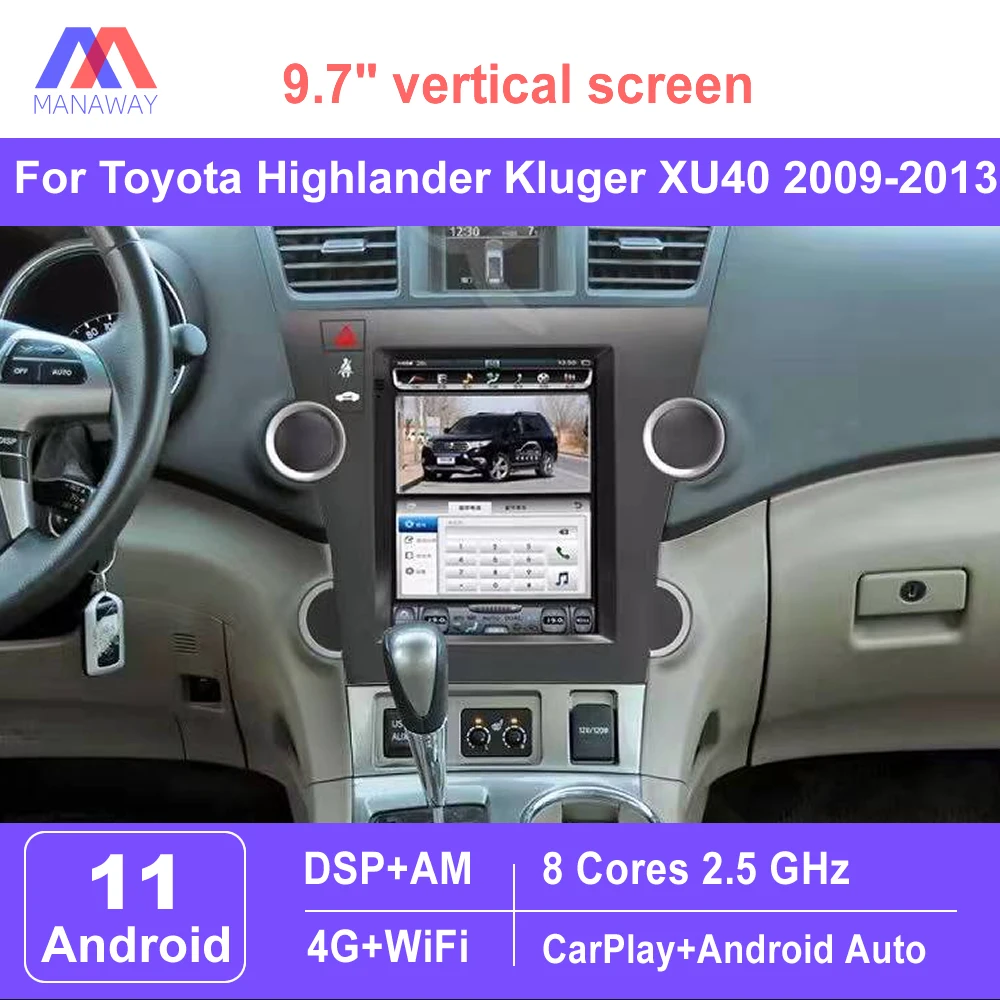 

9.7" Vertical Screen For Toyota Highlander Kluger XU40 2009-2013 Telsa Style Car Radio Stereo Multimedia Video Player Navi GPS