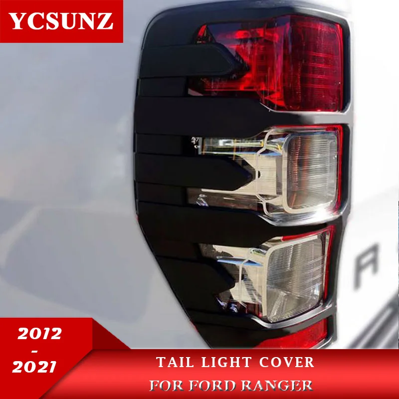 

Tail Lights Cover For Ford Ranger T6 T7 T8 2012 2013 2014 2015 2016 2017 2018 2019 2020 Wildtrack 2021 YCSUNZ