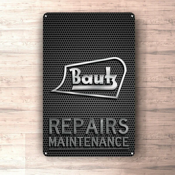 

Flat Metal Poster Tin Sign (Not 3D) - Bautz Repairs Maintenance Sign Metalsign for Garage, Man Cave