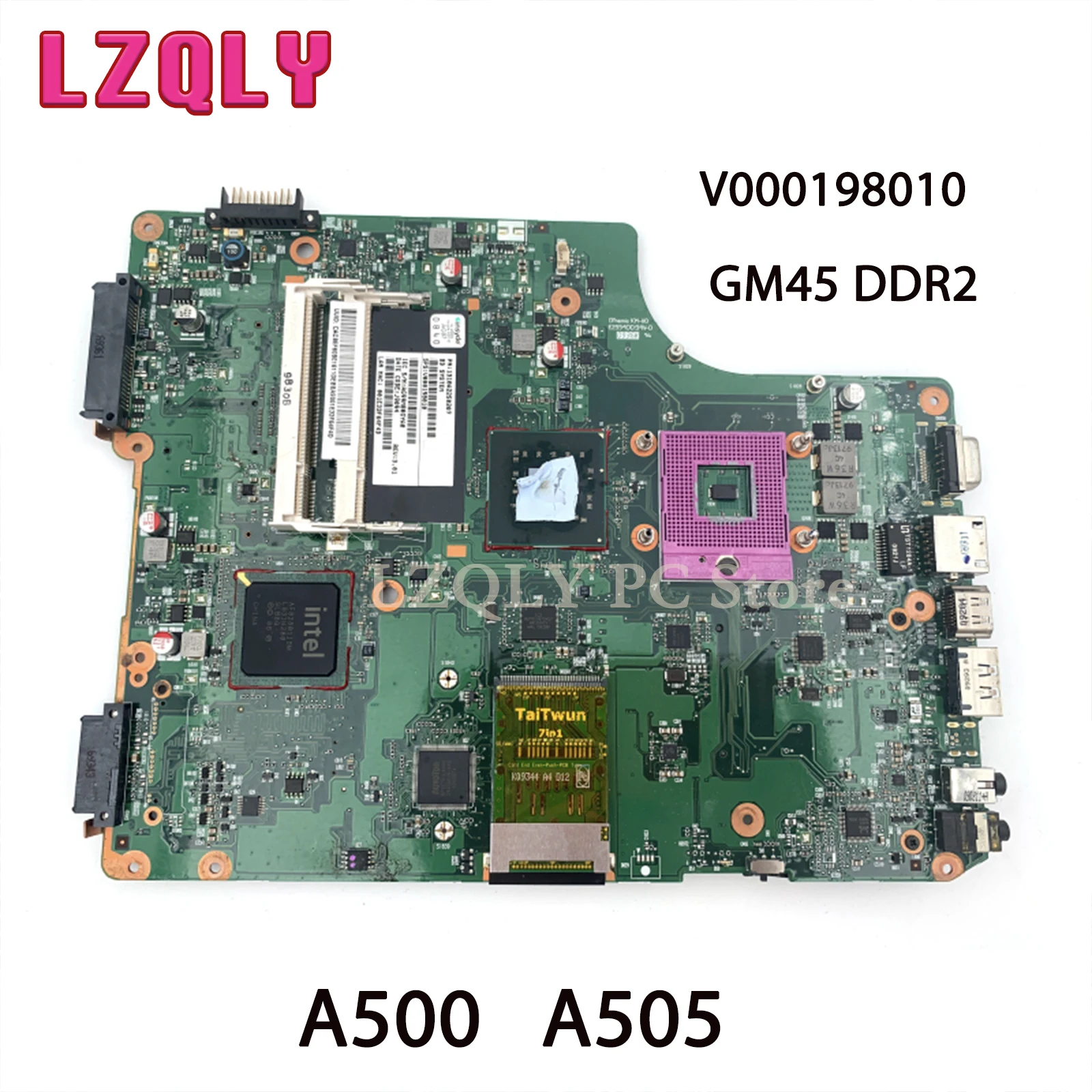 LZQLY CS10M-6050A2250201-MB-A02 V000198010 For Toshiba Satellite A505 A500 laptop motherboard GM45 DDR2 free CPU main board